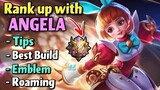 ANGELA TIPS TO RANK UP FAST! BEST BUILD, EMBLEM, LANING, ROAMING🌸TOP GLOBAL ANGELA KAIRA CHANNEL🌸