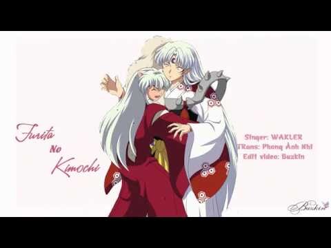 [Vietsub + Kara] Furita no kimochi (Chinese ver) - Walker - Ost Inuyasha