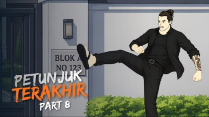 PETUNJUK TERAKHIR PART 8 - Drama Animasi