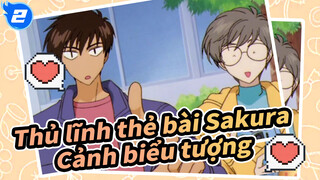 [Thủ lĩnh thẻ bài Sakura] Cảnh biểu tượng chúng ta bỏ lỡ trước đây_2