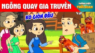 TRUYỆN CỔ TÍCH - NGỖNG QUAY GIA TRUYỀN -PHIM HOẠT HÌNH - KHOẢNH KHẮC KỲ DIỆU -TỔNG HỢP HOẠT HÌNH HAY