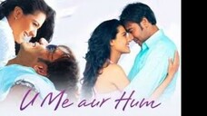 U Me Aur Hum sub Indonesia [film India]