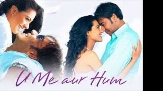 U Me Aur Hum sub Indonesia [film India]