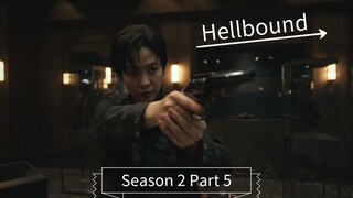 Hellbound Season 2 Part 5