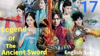 Legend Of The Ancient Sword EP17 (EngSub 2014)