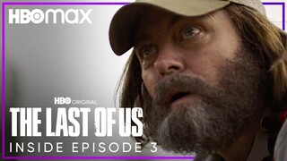 The Last of Us | Inside the Episode - 3 | HBO