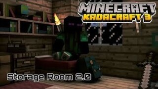 KadaCraft Season 3 | Episode 11 : Storage Room 2.0