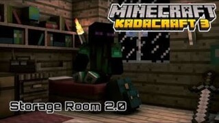 KadaCraft Season 3 | Episode 11 : Storage Room 2.0