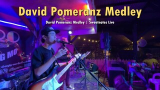 David Pomeranz Medley | Sweetnotes Live