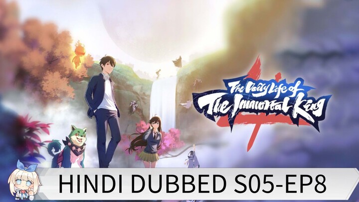 The daily life of the immortal King season 5 episode 8 in hindi dubbed full HD