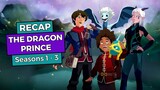 The Dragon Prince: Seasons 1 - 3 RECAP