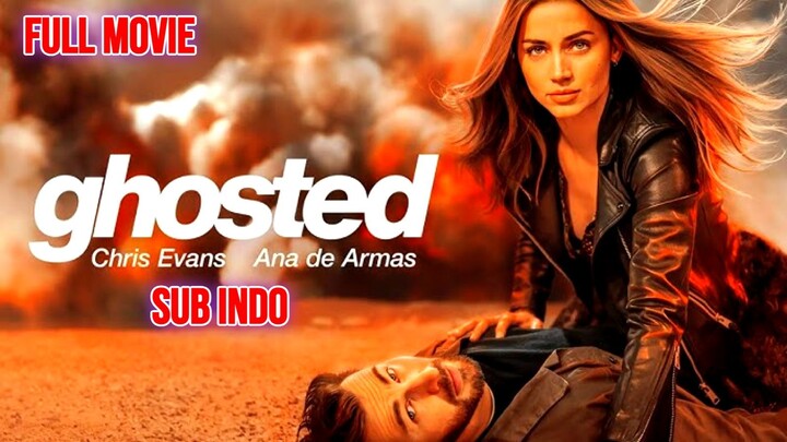 Ghosted 2023 MOVIE SUB INDO