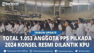 Total 1 053 Anggota PPS Pilkada 2024 Konawe Selatan Sulawesi Tenggara Resmi Dilantik KPU