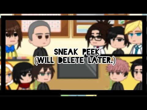 Attack on Titan Junior High reacts to Original || Sneak Peek(Will delete later.) || Gacha Club