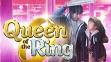 Queen Of The Ring Tagalog NEXT Na