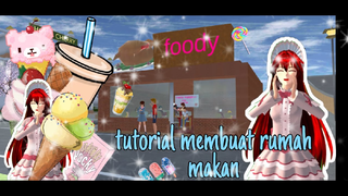 TUTORIAL MEMBUAT RUMAH MAKAN..!!! Sakura School Simulator