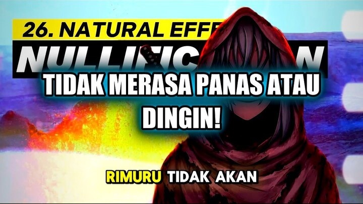 🌋 GARA-GARA SATU KEMAMPUAN, RIMURU TIDAK MERASA PANAS LAVA ATAU DINGIN ES ABSOLUT!