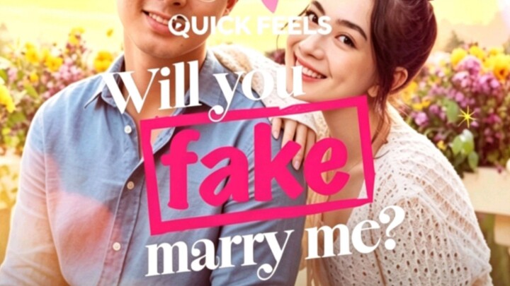 Will You Fake a Marry Me 2026 | Episode 1 to 15