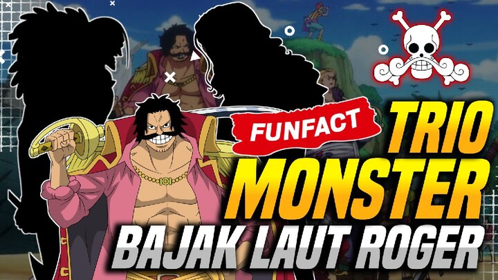 FAKTA UNIK BAJAK LAUT ROGER‼️TRIO MONSTER TERKUAT DI ONE PIECE❗