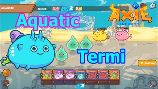 Axie Aquatic Termi Speed 46 โหดกว่า Dusk