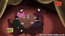 86 Đại Việt kiêu hùng - Lê Quý Ly và việc lật đổ vua Trần Phế Đế