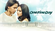 ONE FINE DAY (2017)