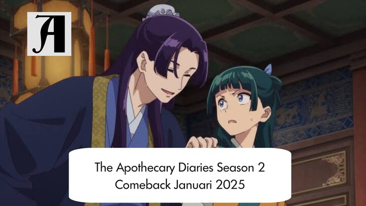 (Berita Anime)  The Apothecary Diaries Season 2.