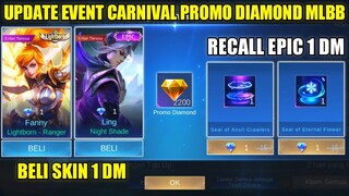 UPDATE EVENT PROMO CARNIVAL MOBILE LEGENDS! PROMO DIAMOND IS BACK | BELI SKIN, EFEK RECALL EPIC 1 DM