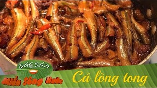 Hẹn Tết về quê thưởng thức những món ngon từ con cá lòng tong quê mẹ | Đặc sản miền sông nước