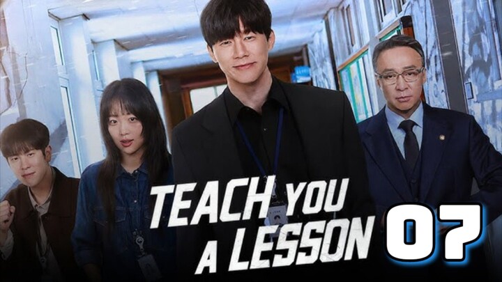 Teach You A Lesson : Episode 7 Tagalog w/ENGSUB