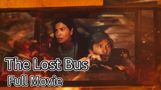 The Lost Bus (2025) | Movie | English | Drama | Disaster | History | Thriller