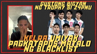 KELRA NAPAIYAK MATAPOS MATALO NG BLACKLIST SA FINALS