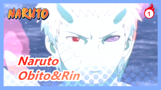 [Naruto] Obito&Rin--- Để tạo ra thế giới tớ có thể bên cậu_1