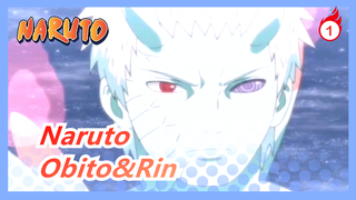 [Naruto] Obito&Rin--- To Create a World I Can Stay with You_1