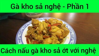 Cách nấu gà kho sả nghệ với ớt