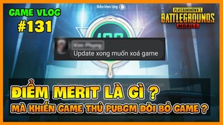 ĐIỂM MERIT LÀ GÌ MÀ KHIẾN NGƯỜI CHƠI PUBG MOBILE 1.8 ĐÒI XÓA GAME ? Nam Art