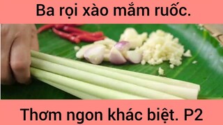 Ba rọi xào mắm ruốc thơm ngon khác biệt phần 2