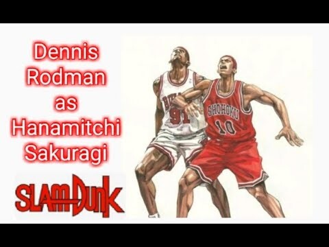 Slam Dunk/Dennis Rodman aka Sakuragi/jet vidallon