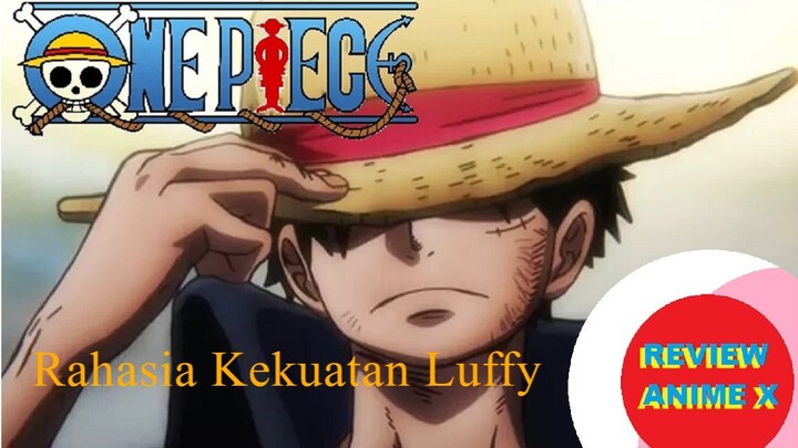 Rahasia Kekuatan Luffy Si Topi Jerami | One Piece