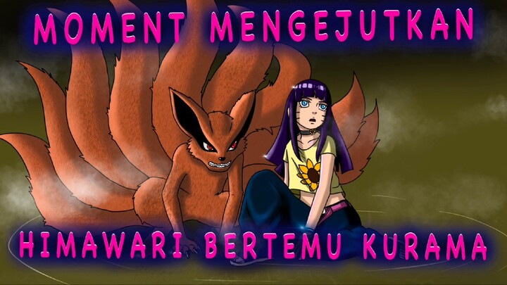 Himawari bertemu kurama / kyuubi