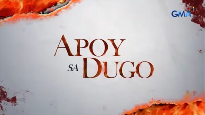 Apoy Sa Dugo: (Full Episode 70)