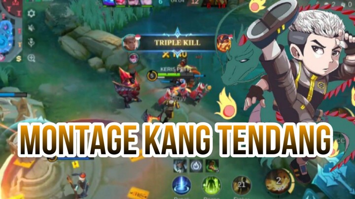 MONTAGE KANG TENDANG