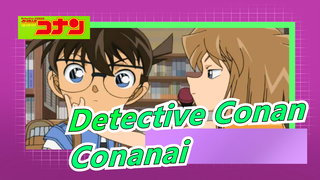 [Detective Conan] Conanai| Kalau Bukan Cinta