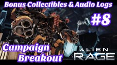 Campaign Breakout - Alien Rage Gameplay Part 8