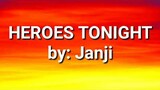 Heroes tonight lyrics  by Janji