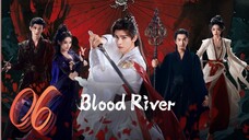 𝔹ℝ; 𝔗𝔞𝔩𝔢𝔰 𝔬𝔣 𝔇𝔞𝔯𝔨 ℜ𝔦𝔳𝔢𝔯 - Episode 6 [Eng Sub]