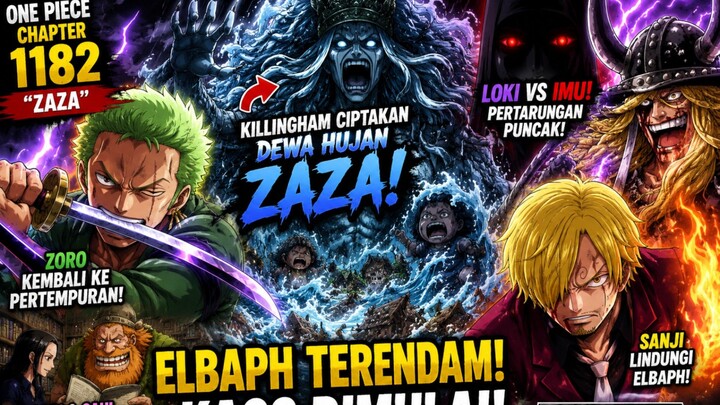 ONE Piece EPISODE Munculnya Dewa Hujan ZAZA