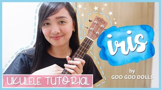 Iris by Goo Goo Dolls UKULELE TUTORIAL