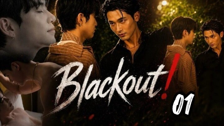 Blackout ! | ep - 1 |