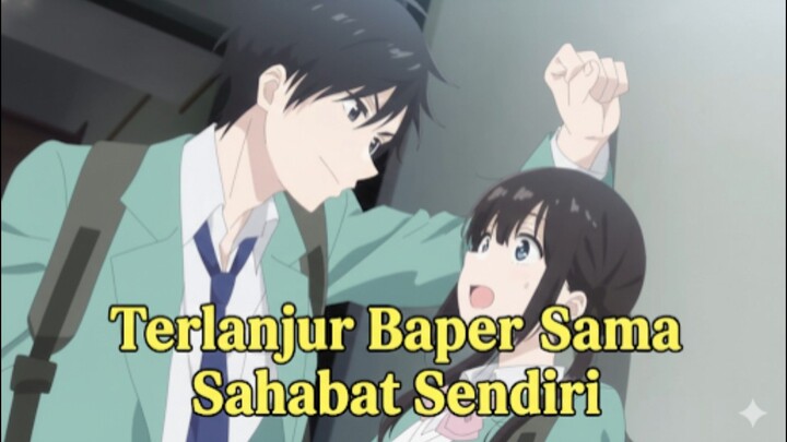 Awalnya Adu Malu, Ternyata Sama-Sama Jatuh Cinta…💞